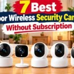 7 Best Indoor Wireless Security Cameras Without Subscription in 2026